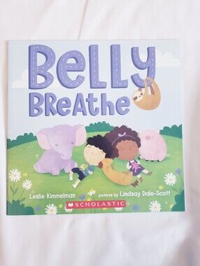 Belly Breathe Children's Picture Book